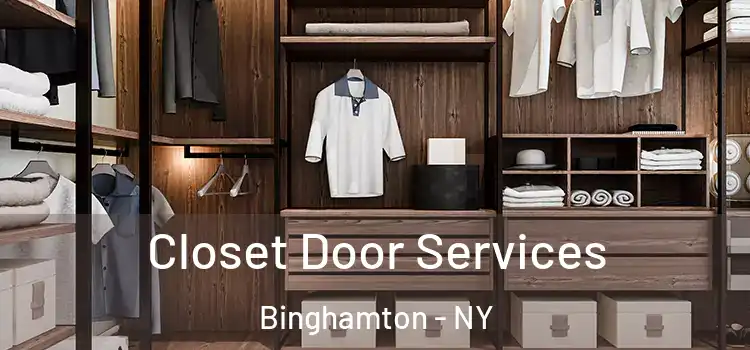  Closet Door Services Binghamton - NY
